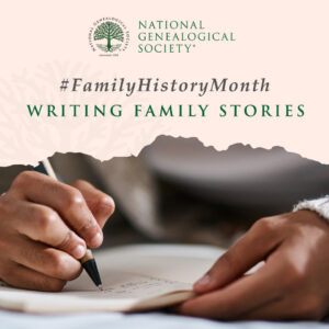 Family History Month Write Stories