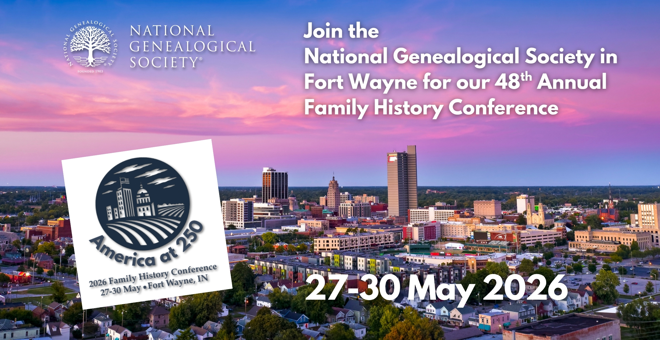 Image of downtown Fort Wayne, Indiana and information about the National Genealogical Society's 2026 Family History Conferende